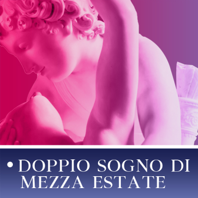 DOPPIO SOGNO DI MEZZA ESTATE